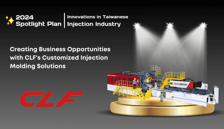 Creating Business Opportunities with CLF's Customized Injection Molding Solutions