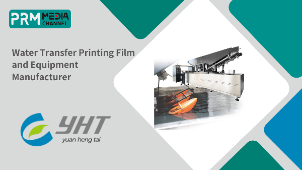Water Transfer Printing Film and Equipment Manufacturer | YUAN HENG TAI-
